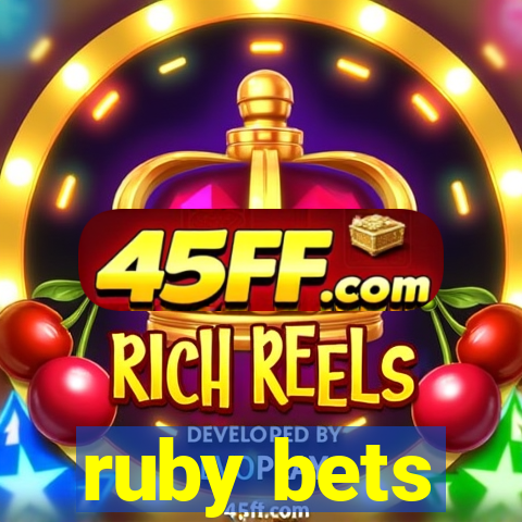 ruby bets